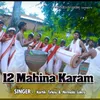 About 12 Mahina Karam Song